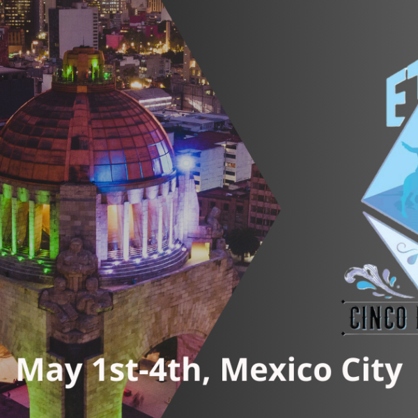 ETH Cinco de Mayo el Hackathon que llega a CDMX